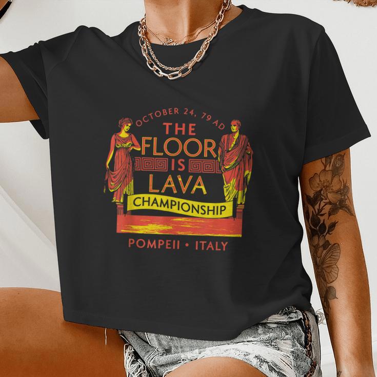 Pompeii Floor Is Lava Championship Natural Disaster Italy V2 Women Cropped T-shirt