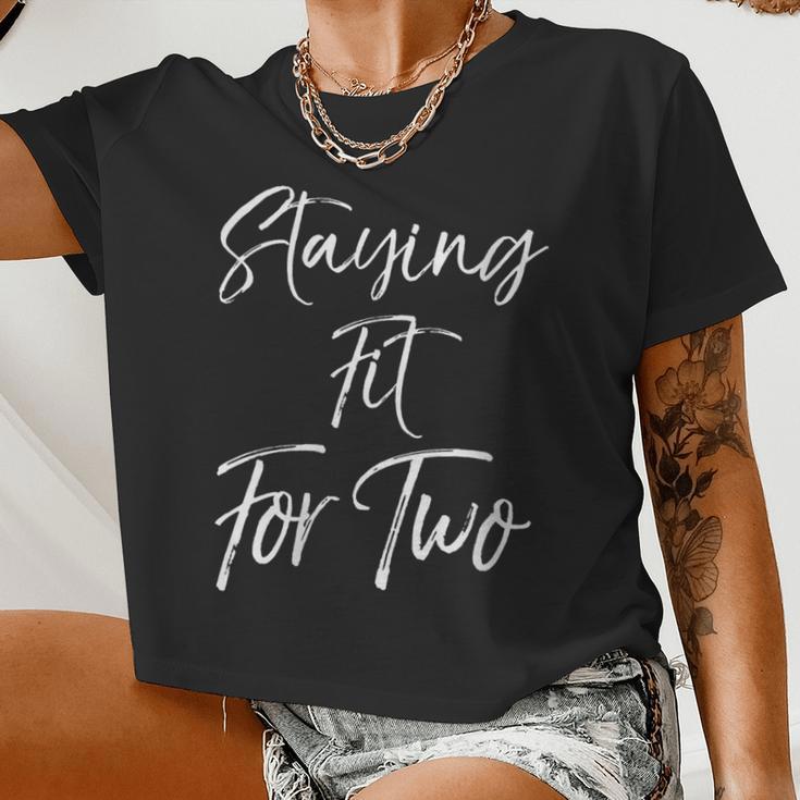 Pregnancy Workout Pregnant Women's Staying Fit For Two Women Cropped T-shirt