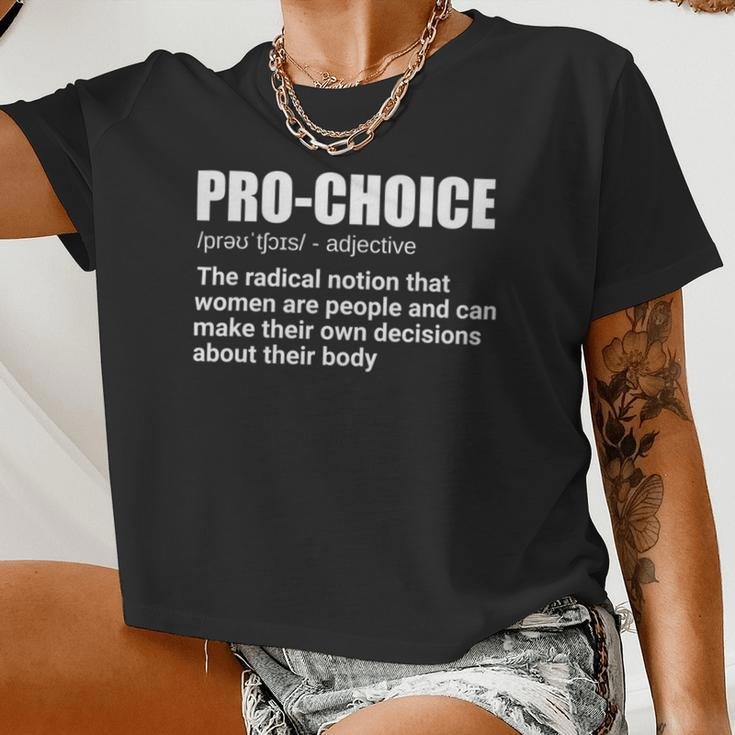 Pro Choice Definition Feminist Womens Rights My Choice Women Cropped T-shirt