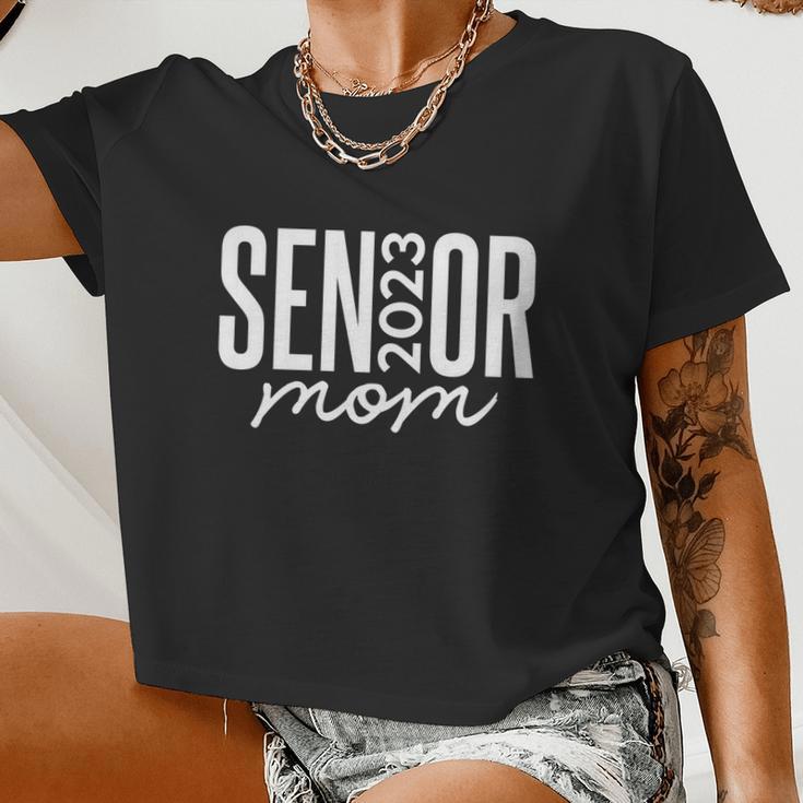 Proud Mom Of A Senior Class Of 2023 Senior 2023 Mom Women Cropped T-shirt