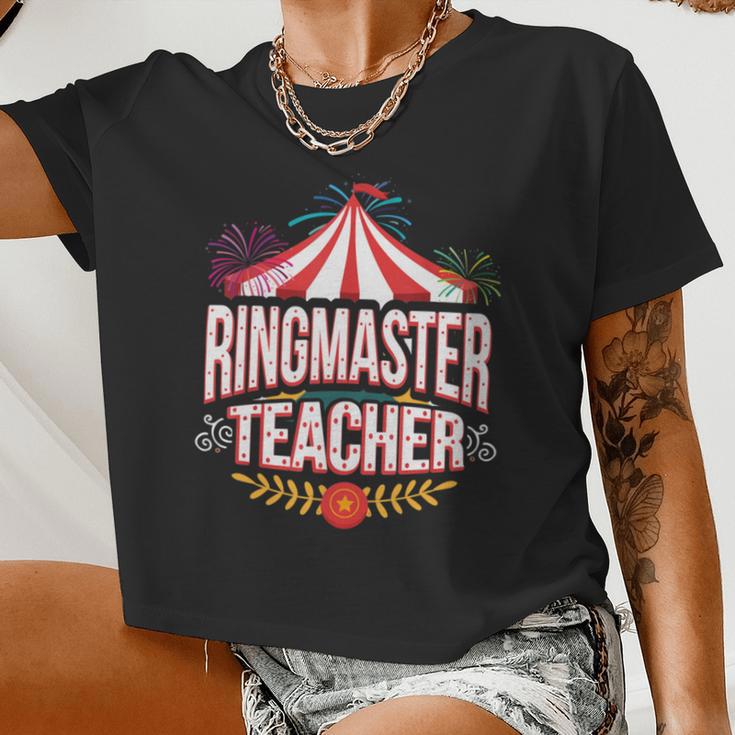 Ringmaster Teacher Circus Carnival Back To School Women Cropped T-shirt