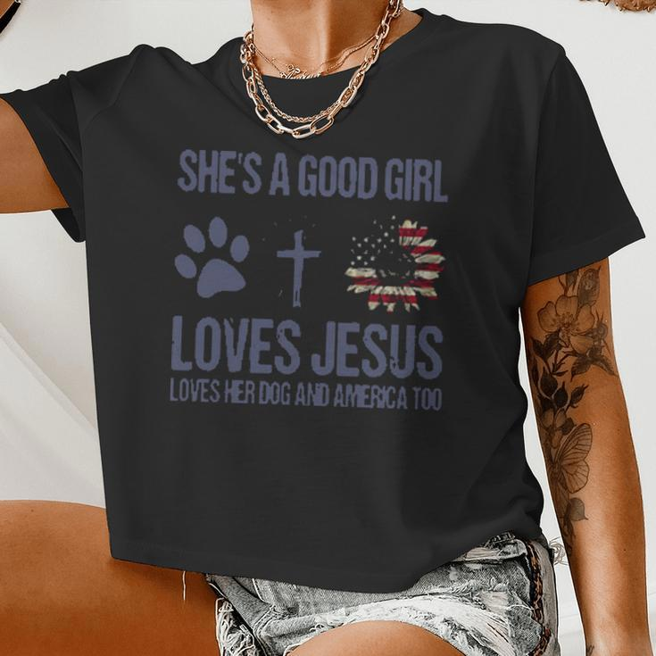 She Is A Good Girl Loves Jesus Loves Her Dog And America Too Women Cropped T-shirt