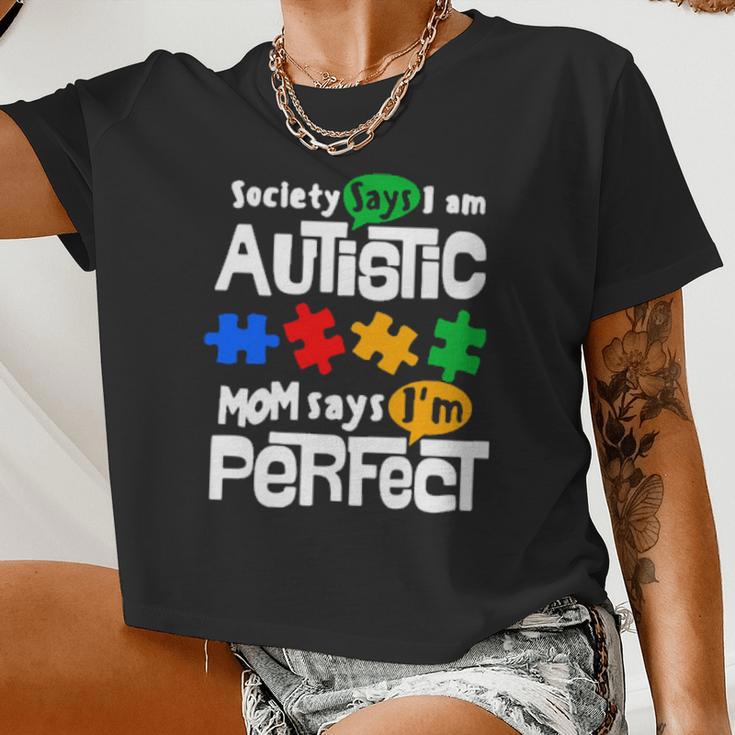 Society Says I Am Autism Mom Says I Am Perfect Women Cropped T-shirt