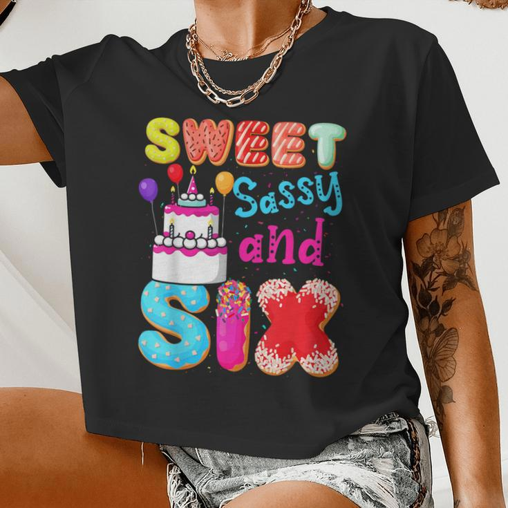Sweet Sassy And Six Birthday For Girls 6 Year Old Women Cropped T-shirt
