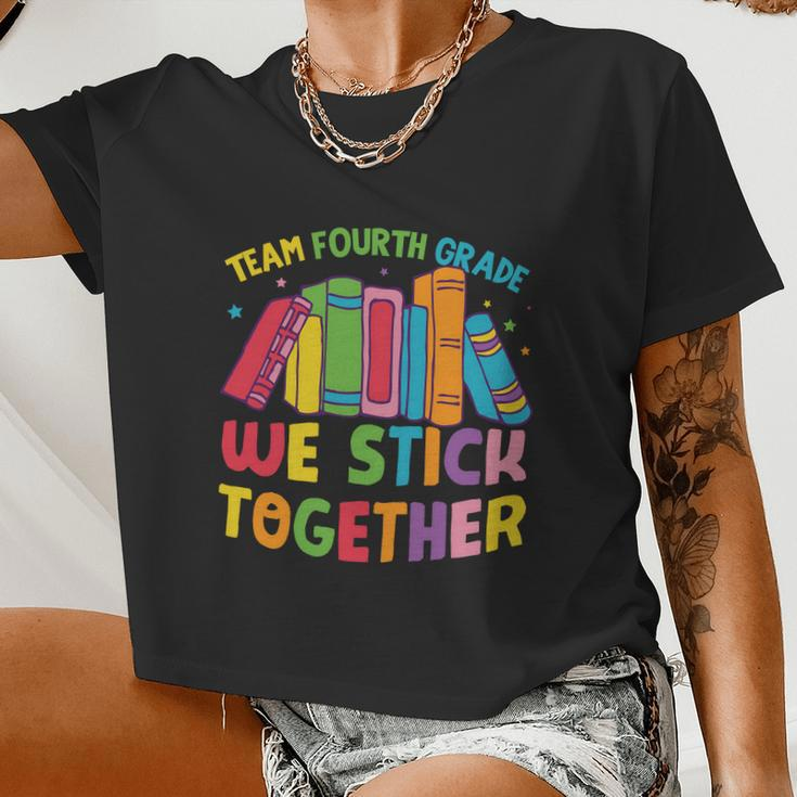 Team Fourth Grade We Stick Together 4Th Grade Back To School Women Cropped T-shirt