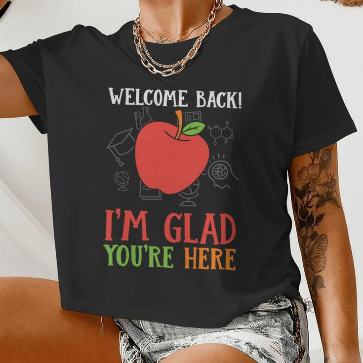 Welcome Back Im Glad You’Re Here Teacher Graphic Plus Size Shirt Female Male Kid Women Cropped T-shirt