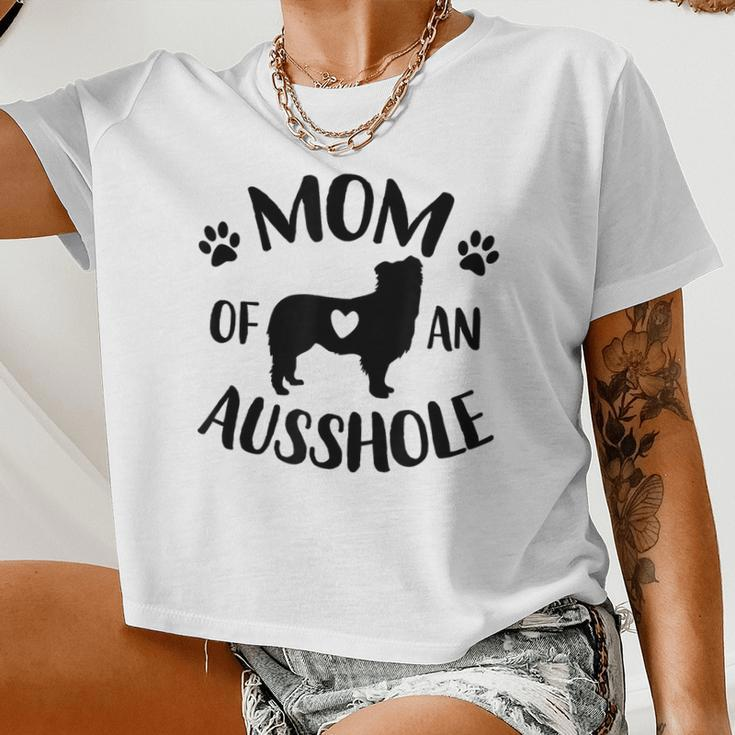 Mom Of An Ausshole Australian Shepherd Lover Aussie Dog Mama Women Cropped T-shirt