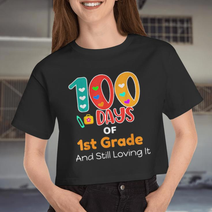 100 Days Of 1St Grade And Still Loving It Teachers Women Cropped T-shirt