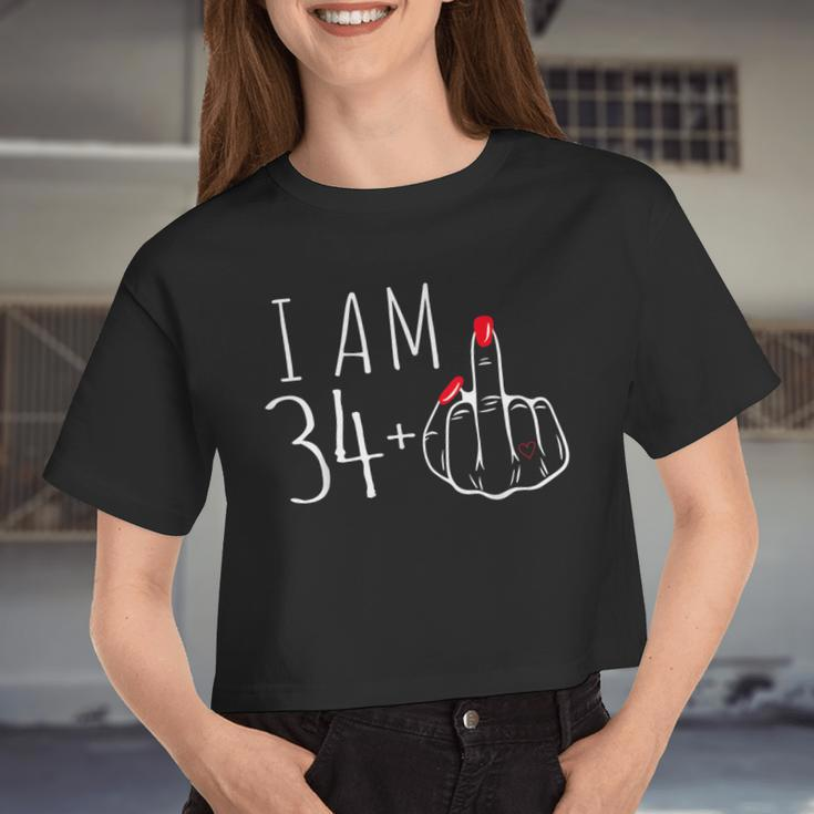 I Am 34 Plus 1 Middle Finger 34Th Women's Birthday Women Cropped T-shirt