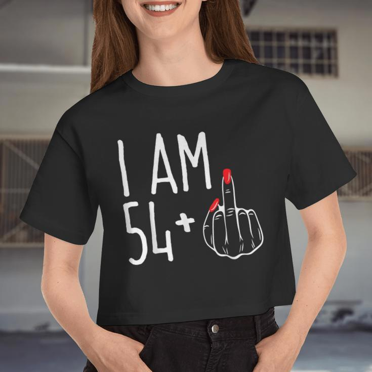 I Am 54 Plus 1 Middle Finger 55Th Women's Birthday Women Cropped T-shirt