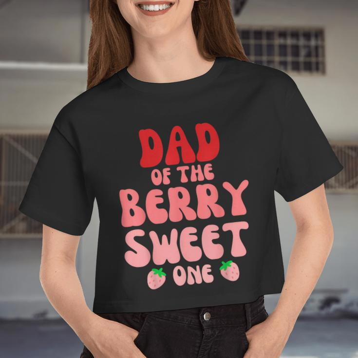 Dad Of The Berry Sweet One Strawberry Birthday 1St For Girl Women Cropped T-shirt