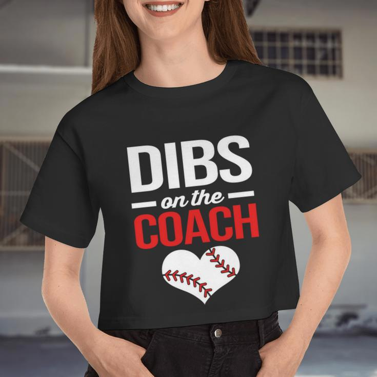 Dibs On The Coach Baseball Women Women Cropped T-shirt