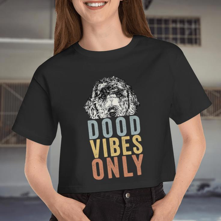 Dood Vibes Only Goldendoodle Doodle Mama Dog Mom Women Cropped T-shirt