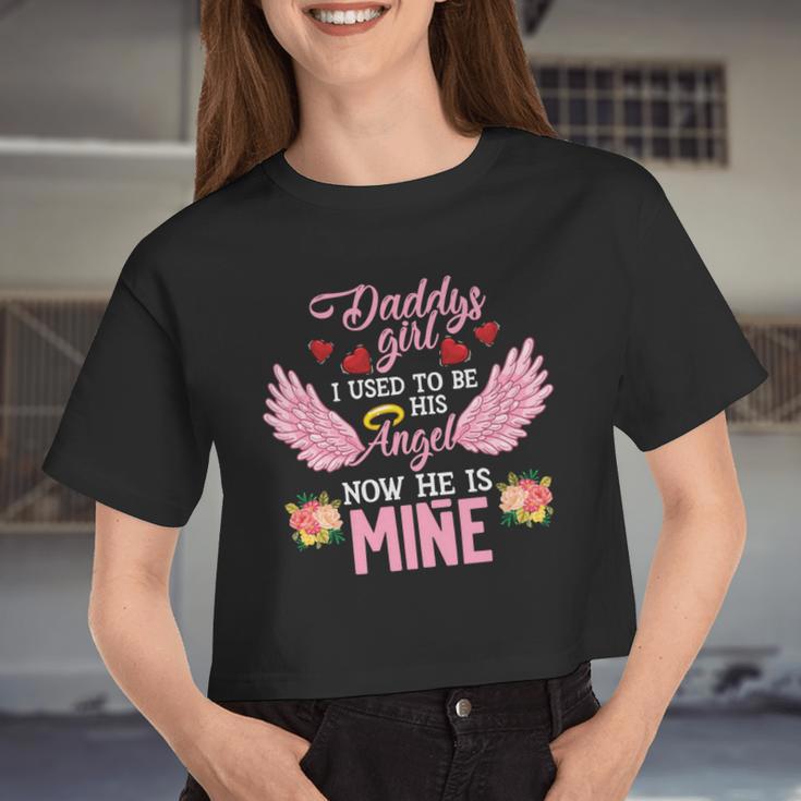 Father Grandpa Daddys Girl I Used To Be His Angel Now He Is Mine Daughter 256 Family Dad Women Cropped T-shirt