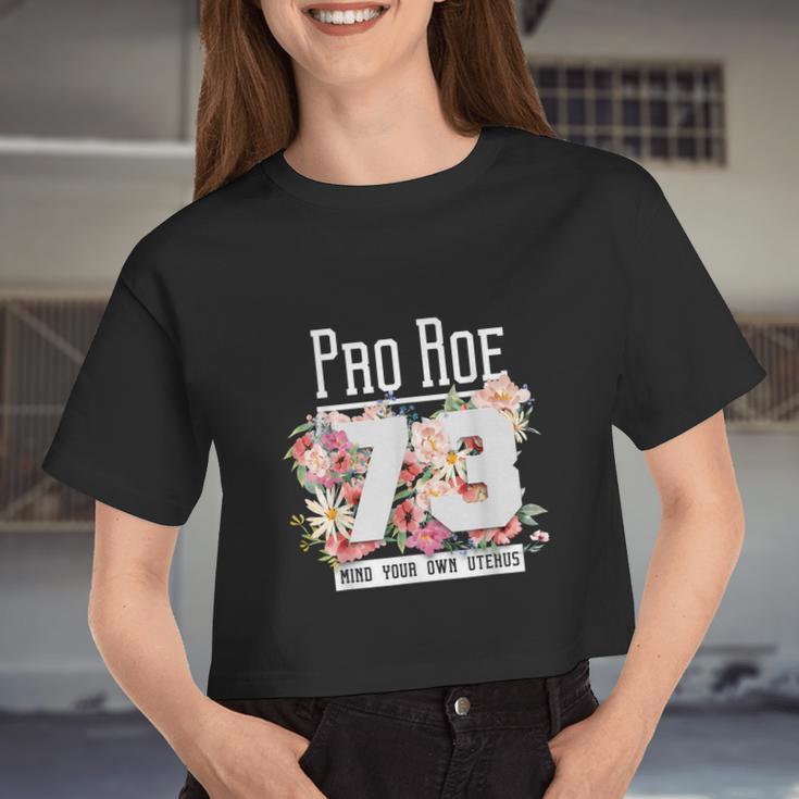 Floral Pro Choice 1973 Women's Rights Pro Roe Protect Women Cropped T-shirt