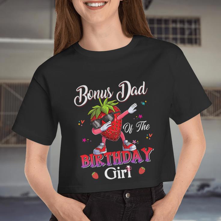 Fruit Lovers Bonus Dad Of The Birthday Girl Strawberry Women Cropped T-shirt