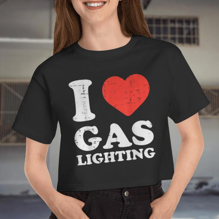 I Heart Love Gaslighting Saying Gaslighter Women Women Cropped T-shirt