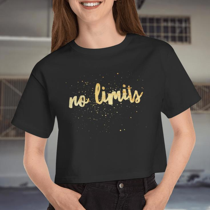 Inspirational Message No Limits Gold For Women Women Cropped T-shirt