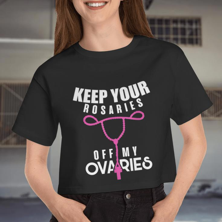 Keep Your Rosaries Off My Ovaries Pro Choice Gear V2 Women Cropped T-shirt