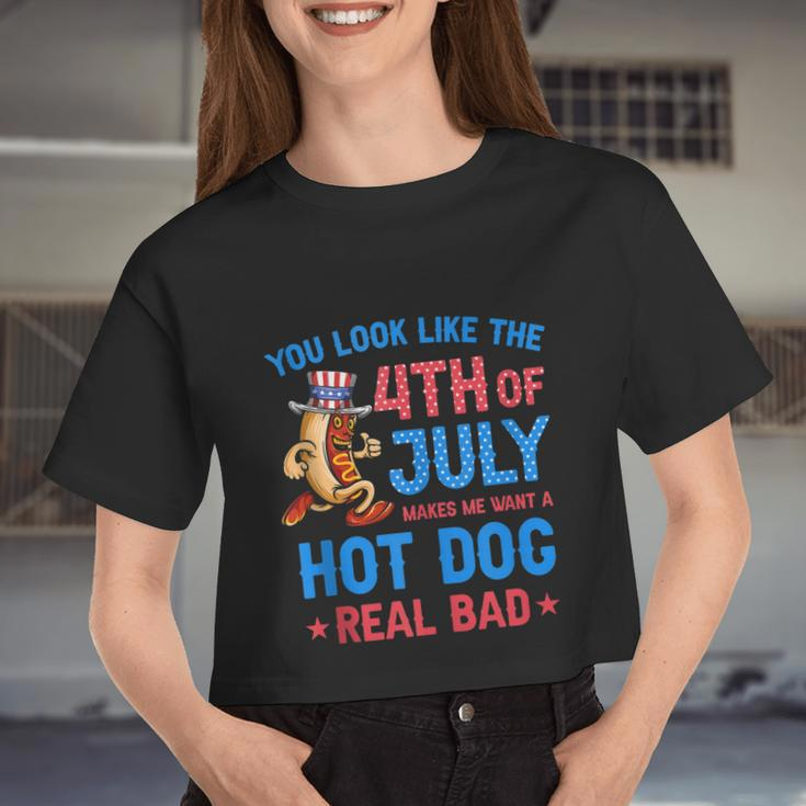 You Look Like 4Th Of July Makes Me Want A Hot Dog Real Bad V3 Women Cropped T-shirt