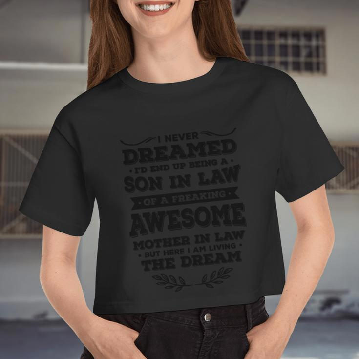 Mens Son In Law Of A Freaking Awesome Mother In LawWomen Cropped T-shirt