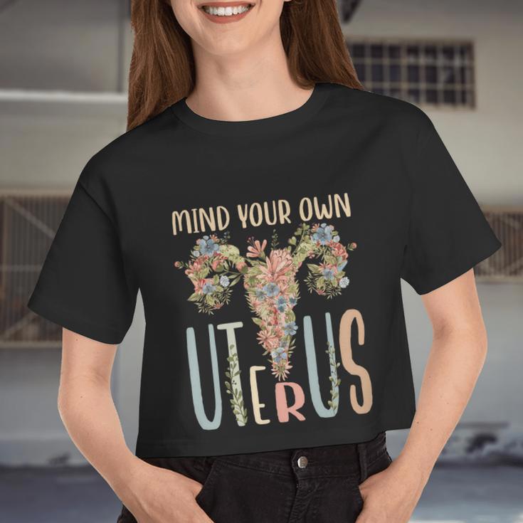 Mind Your Own Uterus Floral Vintage Feminist Pro Choice Cool Women Cropped T-shirt