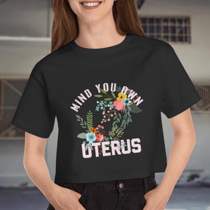 Mind Your Own Uterus Pro Choice Feminist Women's Rights Women Cropped T-shirt