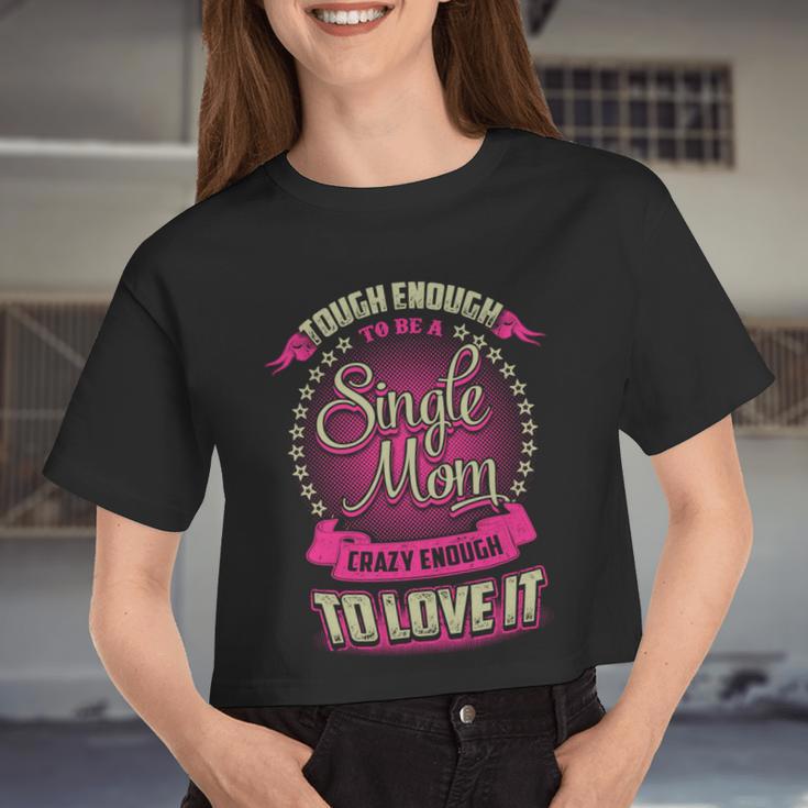 Mother Grandma Single Mom Love To It 527 Mom Grandmother Women Cropped T-shirt