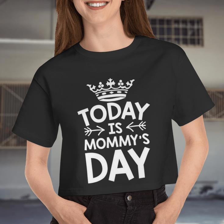 Mother Grandma Today Is Mommys Day Happy 181 Mom Grandmother Women Cropped T-shirt