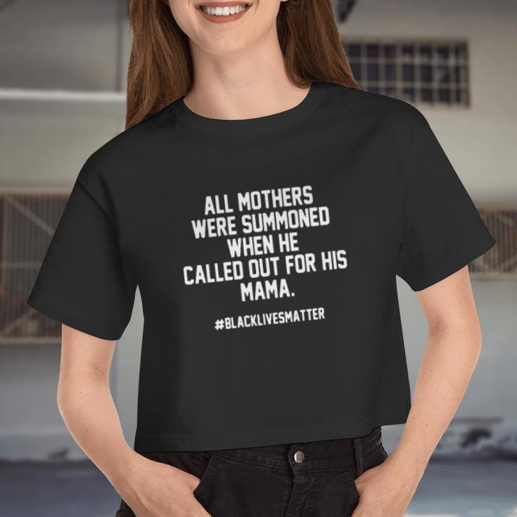 All Mothers Were Summoned When He Called Out For His Mama Women Cropped T-shirt