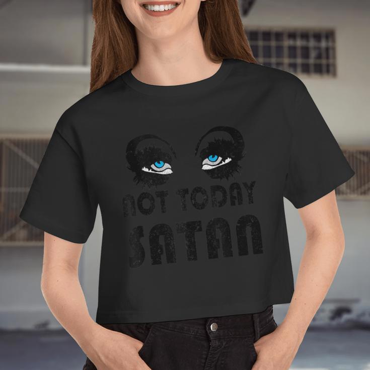 Not Today Satan Drag Queen Race Women Cropped T-shirt