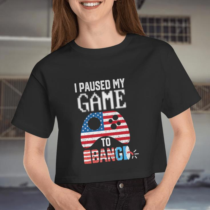 I Paused My Game To Bang 4Th Of July Women Cropped T-shirt