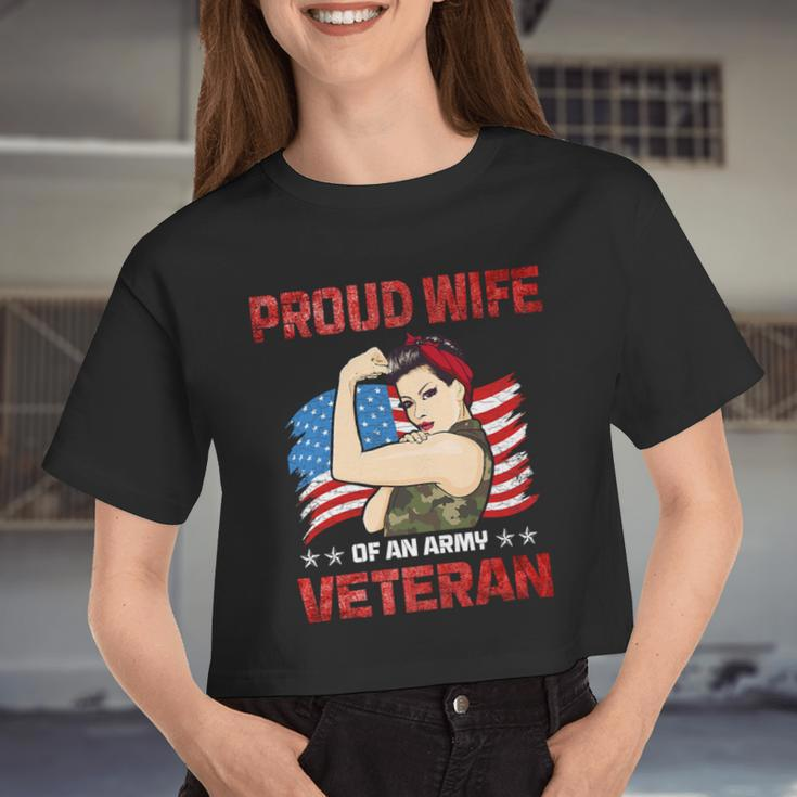 Veteran Vets Womens 4Th Of July Celebration Proud Wife Of An Army Veteran Spouse Veterans Women Cropped T-shirt