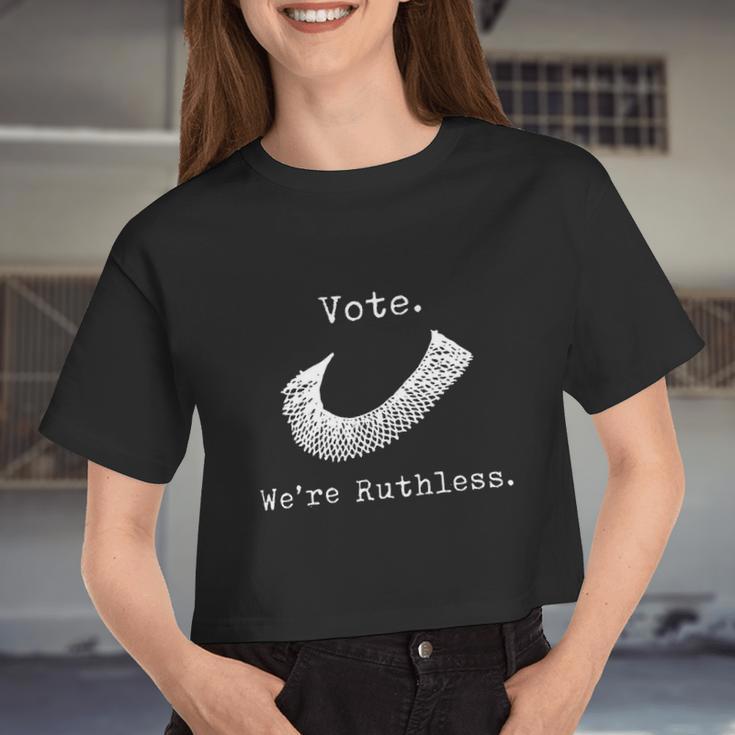 Vote We're Ruthless Defend Roe Vs Wade Women Cropped T-shirt