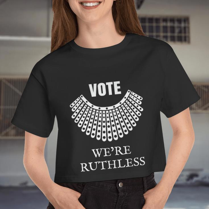 Vote We're Ruthless Feminist Women's Rights Women Cropped T-shirt