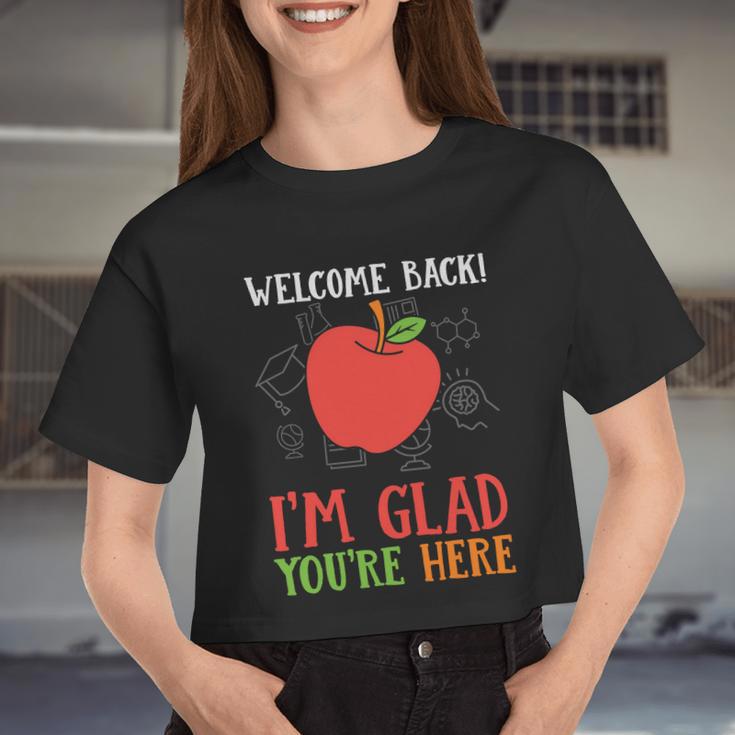 Welcome Back Im Glad You’Re Here Teacher Graphic Plus Size Shirt Female Male Kid Women Cropped T-shirt