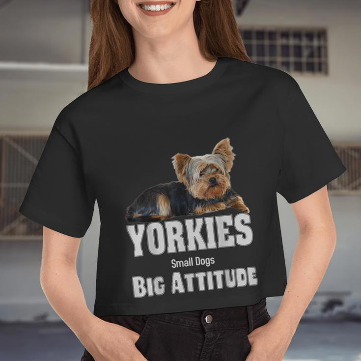 Yorkies Small Dogs Big Attitude Yorkie Women Cropped T-shirt