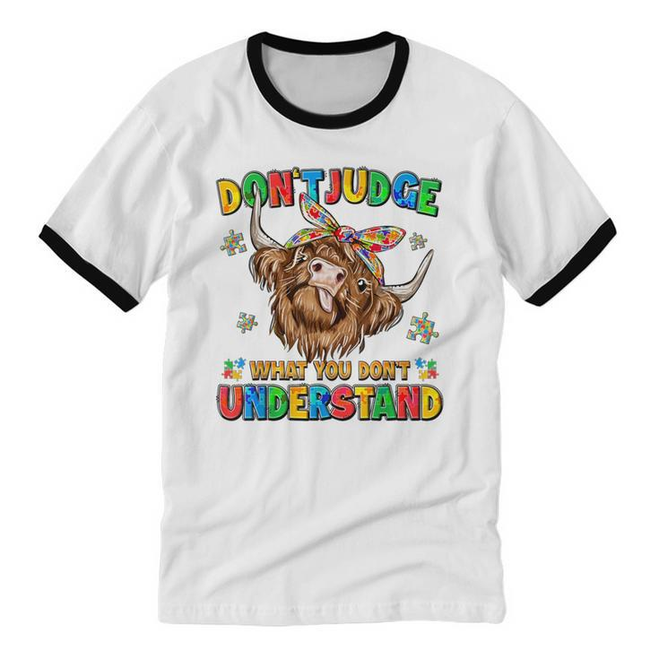 Dont Judge Understand Autism Awareness Day Cow Womens Cotton Ringer T-Shirt