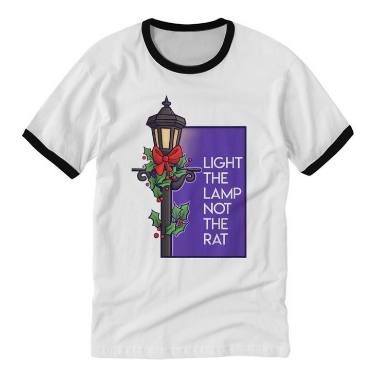 Light The Lamp Not The Rat Christmas Cotton Ringer T-Shirt