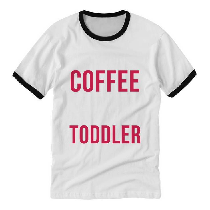 May Your Coffee Be Stronger Than Your Toddler V2 Cotton Ringer T-Shirt