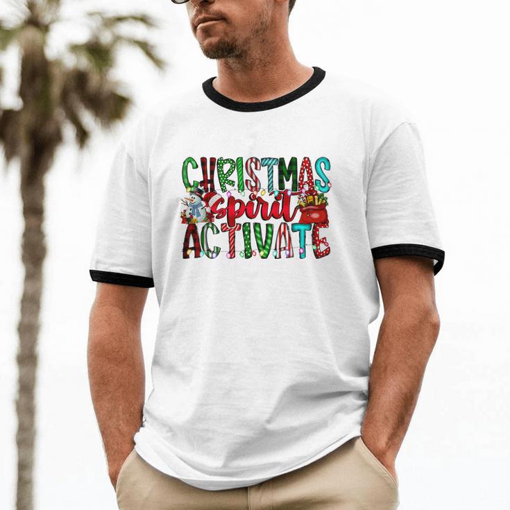 Christmas Spirit Activate Christmas Xmas Cotton Ringer T-Shirt