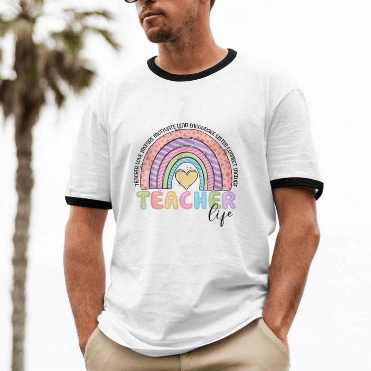 Cute Rainbow Teacher Life Teacher Last Day Of School Cotton Ringer T-Shirt