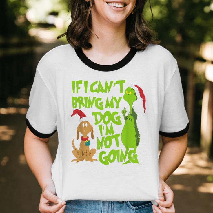 If I Can't Bring My Dog I'm Not Going Christmas Cotton Ringer T-Shirt