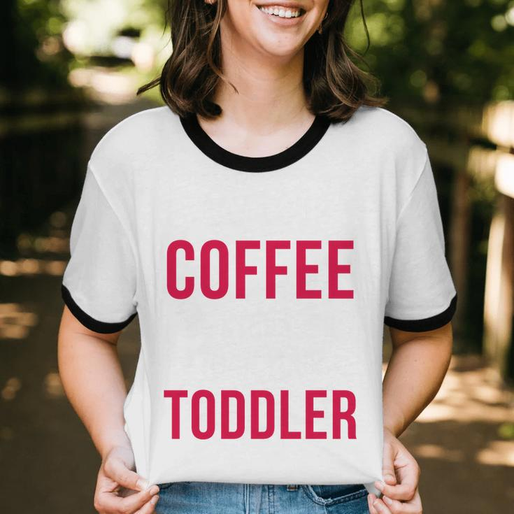 May Your Coffee Be Stronger Than Your Toddler V2 Cotton Ringer T-Shirt