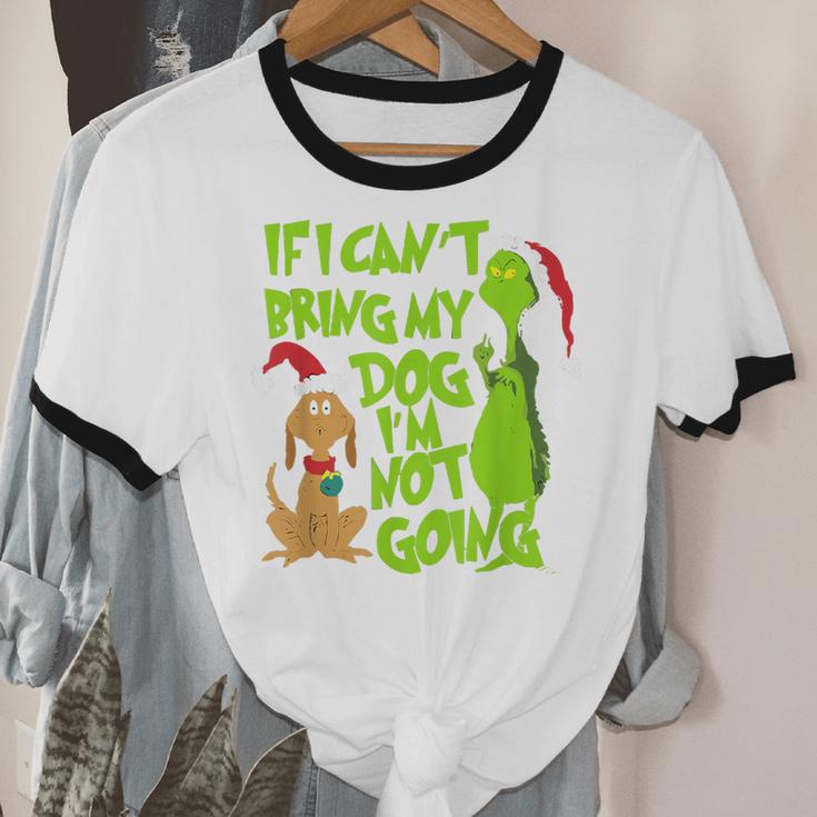 If I Can't Bring My Dog I'm Not Going Christmas Cotton Ringer T-Shirt