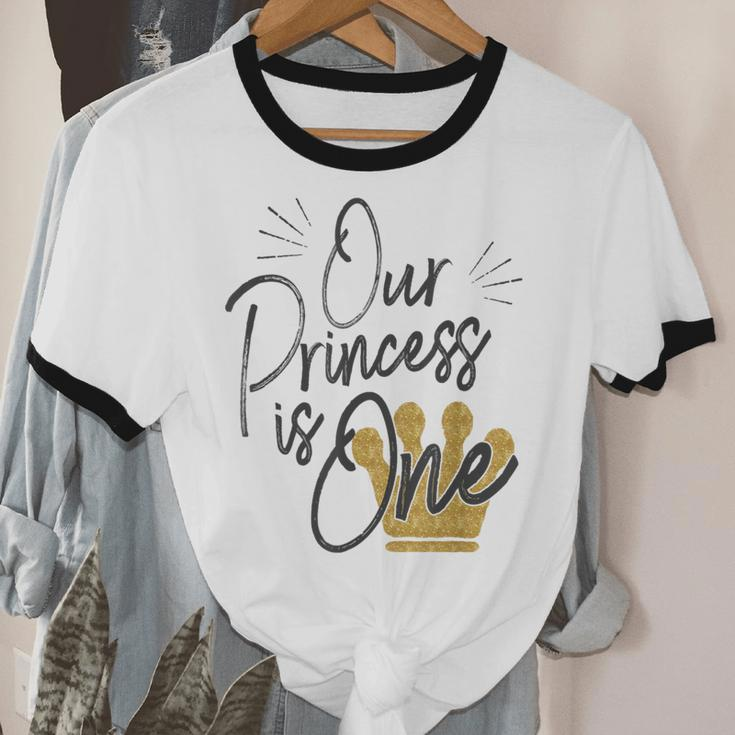 Daughter 1St Birthday For Moms Dads Our Princess One Cotton Ringer T-Shirt