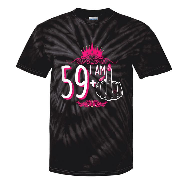 I Am 59 Plus 1 Middle Finger Pink Crown 60Th Birthday Tie-Dye T-shirts