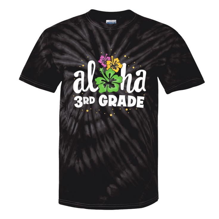 Aloha 3Rd Grade Third Teacher First Day Back To School Tie-Dye T-shirts