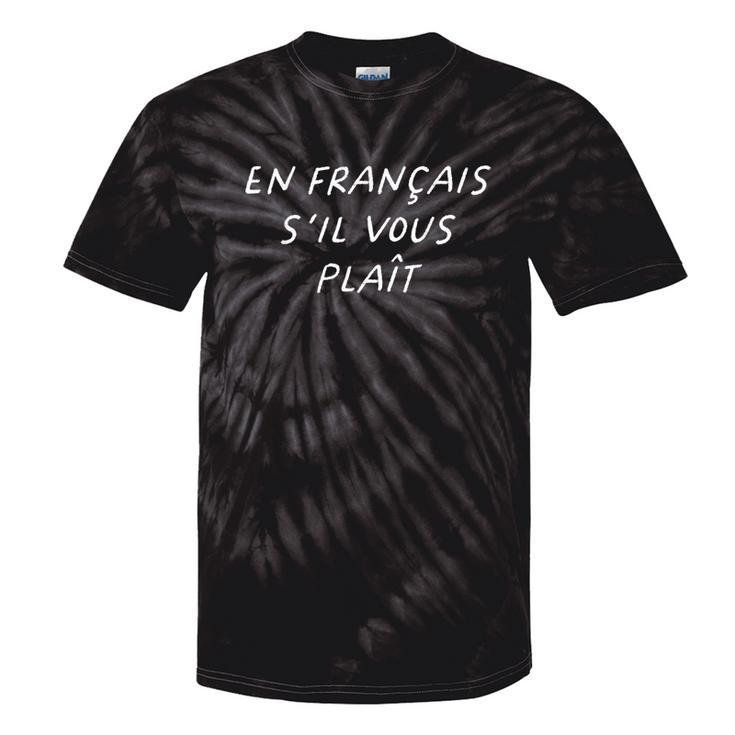 En Francais S'il Vous Plait French Teacher Back To School Tie-Dye T-shirts