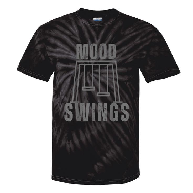 Mood Swings Sarcastic Novelty Graphic Tie-Dye T-shirts